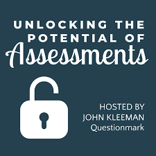 Unlocking the Potential of Assessments
