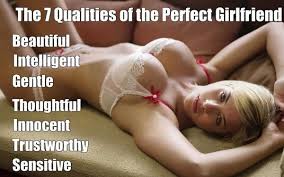 7 qualities of the perfect girlfriend | Funny Dirty Adult Jokes ... via Relatably.com