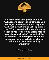 Rob Sheffield quote: It&#39;s the same with people who say, &#39;Whatever ... via Relatably.com