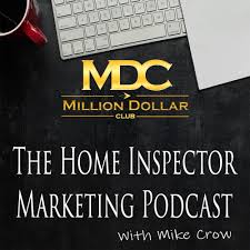The Home Inspector Marketing Podcast