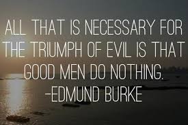 Edmund Burke Quotes About Evil. QuotesGram via Relatably.com