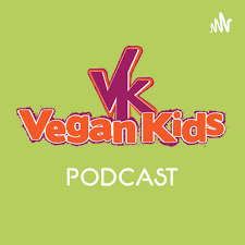 Vegan kids podcast