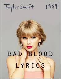 Hasil gambar untuk lirik lagu bad blood