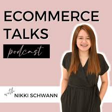 eCommerce Talks with Nikki Schwann