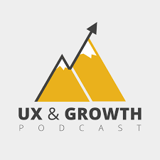 UX & Growth Podcast