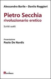 Risultato immagini per Pietro Secchia: rivoluzionario eretico : scritti scelti