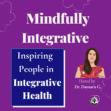 Mindfully Integrative Show