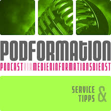 podformation - Service & Tipps