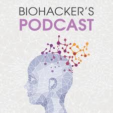 Biohacker's Podcast