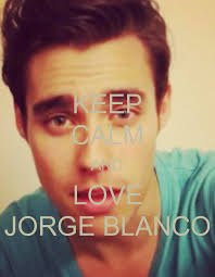 KEEP CALM AND LOVE JORGE BLANCO. by Celina | 8 months, 1 week ago - keep-calm-and-love-jorge-blanco-82