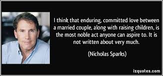 Nicholas Sparks Quotes About Marriage. QuotesGram via Relatably.com