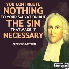 You contribute nothing to your salvation but the sin that made it ... via Relatably.com