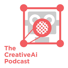 The CreativeAi Podcast