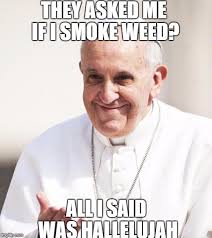 Pope Francis why not both Meme Generator - Imgflip via Relatably.com