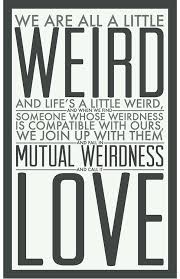 Mutual Weirdness Love Dr Seuss Quotes. QuotesGram via Relatably.com