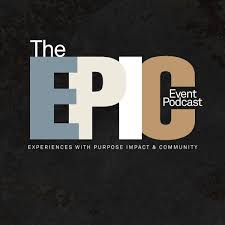 The EPIC Event Podcast