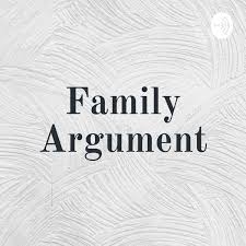 Family Argument