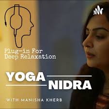 Yoga-Nidra with Manisha Kherb