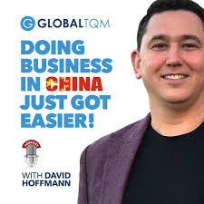 GlobalTQM | Sourcing and Manufacturing product in China for all entrepreneurs by David Hoffmann