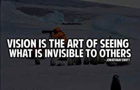 Vision can change the future ~ Inspiration and Motivation via Relatably.com