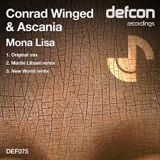 Conrad Winged & Ascania - Mona Lisa (New World Remix)