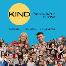 The Kind Community Show