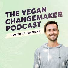 The Vegan Changemaker Podcast