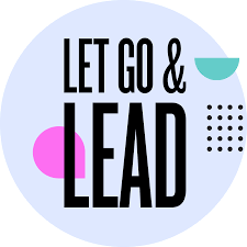 Let Go & Lead with Maril MacDonald