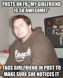 Needy Facebook Guy memes | quickmeme via Relatably.com