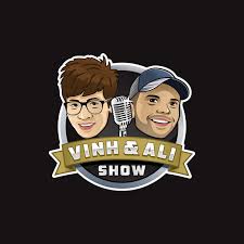 Vinh and Ali Show