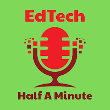 EdTech Half A Minute