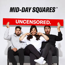Mid-Day Squares - UNCENSORED!