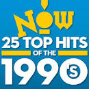 NOW: 25 Top Hits of the 1990's