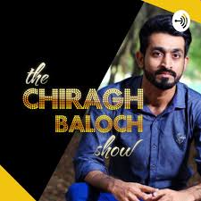 The Chiragh Baloch Show