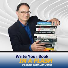 Write Your Book in a Flash Podcast with Dan Janal