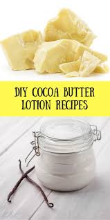 DIY Cocoa Butter Lotion: 4 Best Homemade Recipes | Blog