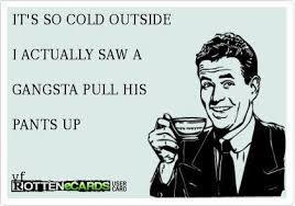 Its so cold outside | Funny Dirty Adult Jokes, Memes &amp; Pictures via Relatably.com
