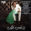 Life Is Good [Deluxe Edition]