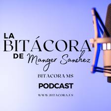 Bitácora MS | La Bitácora de Manger Sánchez
