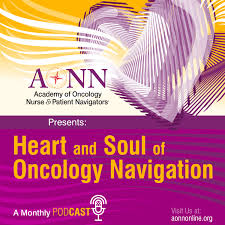 Heart and Soul of Oncology Navigation