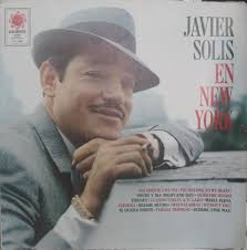 More “romantic bolero” music from Javier Solis. On the Caliente label. Side 2: Quierme Mucho Duerme (Time Was) Maria Elena Siboney Te Quiero Dijiste - javiersolisennewyork1