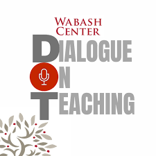 The Wabash Center's Dialogue On Teaching