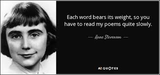 TOP 25 QUOTES BY ANNE STEVENSON | A-Z Quotes via Relatably.com