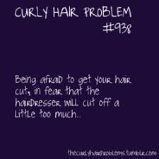 Curly Hair Problems via Relatably.com