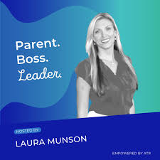 Parent. Boss. Leader.