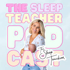 The Sleep Teacher Podcast