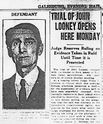 John Looney It was big news when John Looney went on trial in Galesburg on Monday, November 23, ... - looneyclip