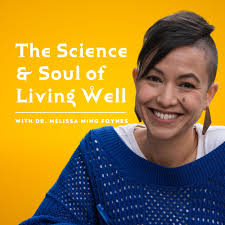 The Science and Soul of Living Well