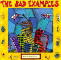 Bad Is Beautiful album by Bad Examples