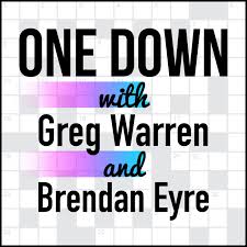 One Down with Greg Warren and Brendan Eyre